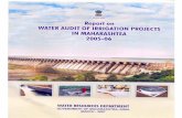 Report on - Maharashtra€¦ · Report on Water Audit of Irrigation Projects in Maharashtra 2005-06 * * * Government of Maharashtra Water Resources Department March 2007 . ... Dharani