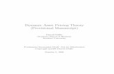 Dynamic Asset Pricing Theory (Provisional …decade spanning roughly 1969-79 seems like a golden age of dynamic asset pricing theory. Robert Merton started continuous-time ﬁnancial