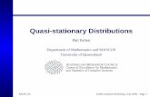 Quasi-stationary Distributions · D. Vere-Jones (1969) Some limit theorems for evanescent processes. Austral. J. Statist. 11, 67–78. J.F.C. Kingman (1963) The exponential decay