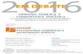 GRUPO DE PESQUISA OPINIÃO PÚBLICA, MARKETING POLÍTICO …opiniaopublica.ufmg.br/site/files/edicao/REVISTA-20162.pdf · 2016-06-23 · 3 Em Debate, Belo Horizonte, v.6, n.2, p.3-4,