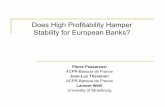 Does High Profitability Hamper Stability for European Banks? · 2 Motivation Concerns of ... Head of Singapore central bank, Ravi Menon: “banks need to be profitable in order to
