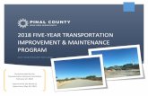 2018 FIVE-YEAR TRANSPORTATION IMPROVEMENT & … · 2019-04-30 · 2018 FIVE-YEAR TRANSPORTATION IMPROVEMENT & MAINTENANCE PROGRAM 2017-2018 THROUGH 2021-2022 The TAC conducts three