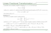 Linear Fractional Transformation · 2010 Spring ME854 - GGZ Linear Fractional Transformation Page 10 Linear Fractional Transformation Linear Fractional Transformation (LFT) Parametric