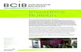 Insurance Bulletin...BCIB Insurance Brokers SUITE 8/12-14 GEORGE STREET WARILLA NSW 2528 T 02 4255 2855 NSW PO BOX 500 WARILLA NSW 2528 QLD PO BOX 392 WEST BURLEIGH QLD 4219 BCIB.COM.AU