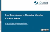 Gold Open Access is Changing Libraries A Call to Action · 2016-05-24 · Gold Open Access is Changing Libraries A Call to Action 26 Jan. 2016 | Wiley Library Advisory Board, Berlin