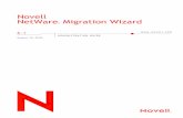 Novell NetWare Migration Wizard · the NetWare Migration Wizard and preparing the servers for the migration. Chapter 4, “Migrating Data from NetWare Servers,” on page 17 contains