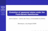 Evolution of squeezed states under the Fock-Darwin ...benasque.org/2009graphene/talks_contr/2614poster_resume.pdfJaime Santos - Centro de F´ısica, Universidade do Minho Evolution