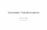 Geometric Transformations - University of Washington · 2019-10-17 · Geometric Transformations ECE P 596 Linda Shapiro. 10/17/2019 2 Review: Canonical Frames. 10/17/2019 3 Matt