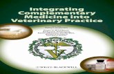 I complementary options Integrating ntegrating ......along with conventional medicine. Integrating Complementary Medicine into Veterinary Practice offers a valuable introduction to