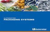 AUTOMATED PACKAGING SYSTEMS€¦ · The Autobag ® 500™ and Autobag® 550™ Next Generation Baggers Automated Packaging Systems has announced the introduction of a new series of