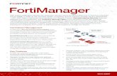 FortiManager Data Sheet...fast device and agent provisioning, detailed revision tracking, and thorough auditing capabilities, • Easily manage complex mesh and star VPN environments