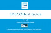 EBSCOHost Guide - University of Kurdistan Hewler guide.ppt... · 2019-01-22 · University of Kurdistan Hewlêr Content for this guide is adapted from information from EBSCOHost.