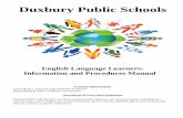 Duxbury Public Schools...Diane Mehegan, ESL Coordinator and Teacher . Statement of Non-Discrimination. Duxbury Public Schools does not tolerate discrimination based on any non-merit