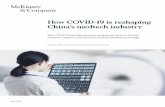 How COVID-19 is reshaping China’s medtech industry/media/McKinsey/Featured...China’s medtech industry May 2020 By Sizhe Chen, Franck Le Deu, Florian Then, and Kevin Wu With COVID-19