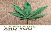 CANNABIS AND YOU · 2016-07-15 · Pipes If you use a pipe, choose one made of glass or stainless steel or brass. Wooden and plastic pipes can give off noxious fumes Filters If you