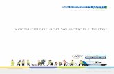 Recruitment and Selection Charter...The information detailed in the recruitment advert, and accompanying attachments, will provide the basis for you to make an informed decision about