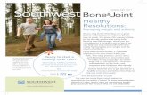 10-ORTH-016 newsletter bone-joint · develop into life changes. But if you are committed to a healthier you in 2011, we can help you turn your resolutions into reality by managing