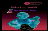 Baby Hip Health - STEPS Charitysteps-charity.org.uk/.../Baby-Hip-Health-website.pdf · • At or after 36 weeks of pregnancy even if the baby turned round and was then delivered head