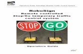 Remote controlled Stop/Go temporary traffic control system · 2017-04-20 · Remote control: The top centre green indicator should be on, the lower centre indicator should be off
