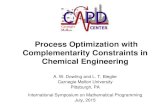 Process Optimization with Complementarity Constraints in … · 2016-12-09 · Process Optimization with Complementarity Constraints in Chemical Engineering. A. W. Dowling and L.