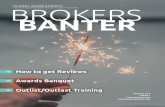 COLDWELL BANKER DANFORTH BROKERS BANTERCOLDWELL BANKER DANFORTH JAN/FEB 2019 ISSUE# 1 CBDANFORTH.COM INFO@CBDANFORTH.COM Awards Banquet Outlist/Outlast Training 10 How to get Reviews
