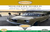 WOLseLeY WORLD · 22 Profile: new FWD adviser 23 AGM and Accounts 29 Scottish Group’s first rally 30 Wolseley Register Regalia 34 Regional Contacts 35 Out and About 40 Flying ‘W’s!