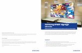 Samsung SMART Signage - Amazon S3 · 2019-06-12 · * Note : Standalone digital signage only Consumer TVs, along with Commercial Lite and Hospitality TVs used for signage are excluded.