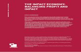 07 JULY 2020 THE IMPACT ECONOMY: BALANCING PROFIT AND ... · The answers to these challenges are summarised in the United Nations Sustainable Development Goals (SDGs) (UN, 2015).