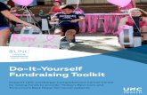 Do-It-Yourself Fundraising Toolkit · 2020-07-07 · the most money can win a prize.* We can set up a peer-to-peer fundraising page for your event. • From your fundraising page,