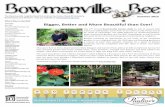 BEE Summer 2015 - Bowmanville Community Organization€¦ · Bowmanville&Bee&I&Summer&2015 6 Community=News WildBowmanville:Howtokeepthecri>ersincheck Wildlife$ (and rats) are$ attracted