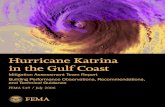 FEMA 549: Hurricane Katrina in the Gulf Coast · Hurricane Katrina and the adequacy of current building codes, other construction require-ments, and building practices and materials.