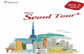 Seoul Tour+ Vol.3 en€¦ · Nearby sites ‣‣ Daehak-ro, Changgyeonggung Palace, Naksan Park, Dongdaemun Market, Seoul Fortress Wall Trail, Gwangjang Market ①-1 Ihwa-dong Village