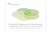 United Nations Universityarchive.unu.edu/about/files/UNU_Strategic_Plan_2009-2012... · 2019-04-16 · the United Nations University (UN. University), established in 1973, is an international