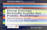 Deep Energy Retrofit Business Guide for Public Buildings · Annex 11: Energy Auditing (*) Annex 12: Windows and Fenestration (*) Annex 13: Energy Management in Hospitals (*) Annex