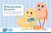 Parental leave - Australian Nursing & Midwifery …parental leave. The amount of long parental leave and short parental leave taken by one employee cannot exceed a total of 52 weeks.