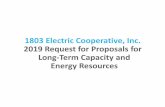1803 Electric Cooperative, Inc. 2019 Request for Proposals ... · ‒Jackie Johnson Northeast Louisiana Power Cooperative ‒Bill Dye Claiborne Electric Cooperative ... ‒Kevin Suhanic