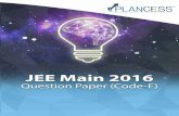 Prepare for JEE, NEET & AIPMT with Plancess EduSolutions ......JEE Main 2016 Question Paper (Code-F) sso This booklet contains 24 printed pages. ... etc. except the Admit Card inside