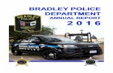 The mission of the Bradley Police - Village of Bradley · days off on 5 on, 2 off, 5 on, 3 off; 15 days cycle of 8.5 hour shifts. During the officers’ tour of duty they may be dispatched
