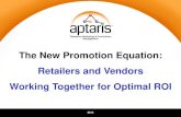 The New Promotion Equation: Retailers and Vendors Working ...€¦ · Enterprise Marketing & Promotions Management Confidential Information 1 The New Promotion Equation: Retailers