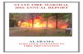 STATE FIRE MARSHAL 2016 ANNUAL REPORT · The 2016 Annual Report of the Alabama State Fire Marshal’s Office is submitted by State Fire Marshal Scott F. Pilgreen in compliance with