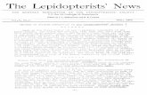 The Lepidopterists' News...The Lepidopterists' News THE MONTHLY NEWSLETTER OF THE LEPIDOPTERISTS' SOCIETY , P. O. Box 104, Cambridge 38, Massachusetts • Edited by C. L. REMINGTON