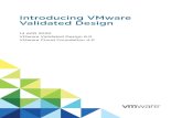 Introducing VMware Validated Design - VMware …...Features of VMware Validated Design 1 Use VMware Validated Designs to build a scalable Software-Defined Data Center that is based