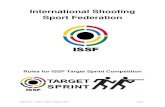 International Shooting Sport Federation€¦ · 4.3 Competition Schedule The competition schedule should follow this sequence: a. Technical Meeting: Describe race procedures and shooting