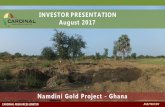 INVESTOR PRESENTATION August 2017...2017/09/30  · Metallurgical information contained in this presentation has been reviewed and approved by Marc LeVier, K. Marc LeVier & Associates,