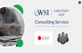 Embassy of Japan - Case Study - 2019 · 1.Competitor Review: Review of activities performed by competitors. Understanding competitor goals, objectives, and audiences and how they