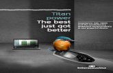 Titan power The best just got - otoemissions.org · Customize your Titan for screening, diagnostic and advanced clinical testing. Match the modules with your current needs – and