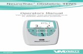 NeuroTrac Obstetric TENS Operation Manual NeuroTrac Obstetric … · Read this operating manual before using the TENS unit: TENS should not be used: * By patients fitted with a demand