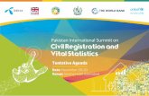 Pakistan International Summit on Civil Registration …Venue: Serena Hotel Islamabad Tentative Agenda Day 1 - November 28 2018 Timeline Session Title /details Speakers 9:30 – 10:00