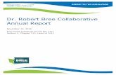 Dr. Robert Bree Collaborative Annual Report · Collaborative work in year five from November 2015 to October 2016 has focused on developing new evidence-based recommendations and