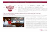BETTER HEALTH CARE WITH LESS HEALTH SPENDING · CERC PROGRESS REPORT, JULY – DECEMBER 2017 CERC-SAIL HIGH SCHOOL INTERN AND HER MENTOR WIN TOP AWARD AT GLOBAL SCIENTIFIC CONFERENCE